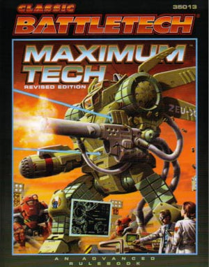 Maximum Tech (Battletech, revised)