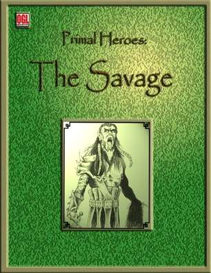 Primal Heroes: The Savage