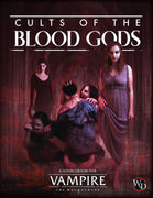 Vampire The Masquerade: 5th Edition - Cults of the Blood Gods