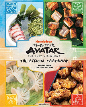 Avatar: The Last Airbender - The Official Cookbook