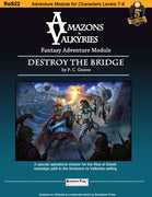 Amazons vs Valkyries: Destroy the Bridge