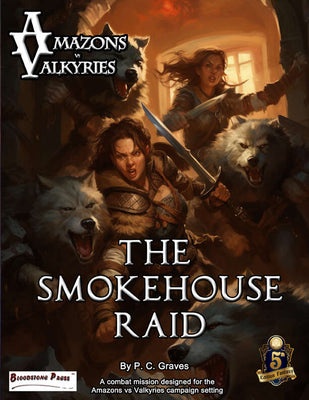 The Smokehouse Raid