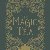 The Magic of Tea