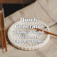 Quick Gen Things Found Volume 1 Fantasy Items