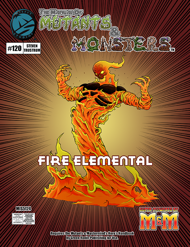 The Manual of Mutants & Monsters: Fire Elemental