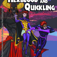 Super Powered Legends: Hexblood and Quickling