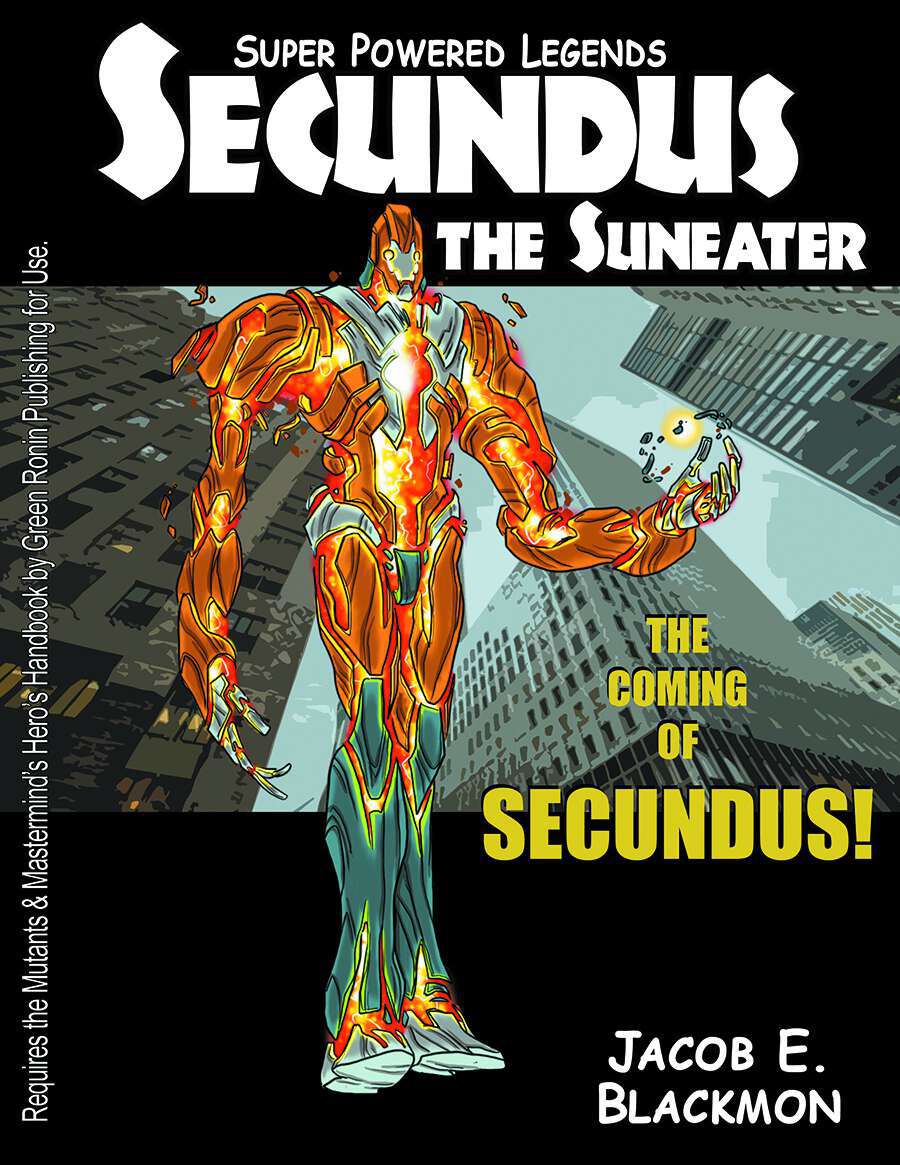 Super Powered Legends: Secundus the Suneater