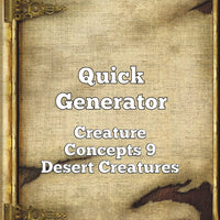 Quick Generator - Creature Concepts 9 - Desert Creatures