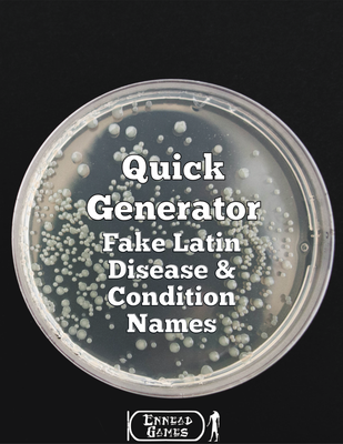 Quick Generator - Fake Latin Disease & Condition Names