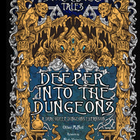 The Storymaster's Tales: Deeper in the Dungeon - A Dracodeep Dungeons Expansion RPG