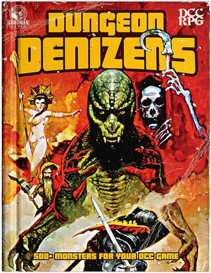 Dungeon Denizens (DCC Edition)