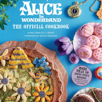 Alice in Wonderland: The Official Cookbook