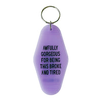 Awfully Gorgeous for Being this Broke and Tired Motel Style Keychain in Translucent Violet