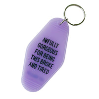 Awfully Gorgeous for Being this Broke and Tired Motel Style Keychain in Translucent Violet