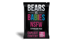 Bears vs Babies: NSFW Expansion Pack