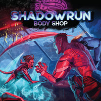 Shadowrun: Body Shop