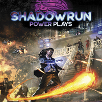 Shadowrun: Power Plays