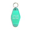 Clear Eyes, Full Hearts, Zero Fucks Motel Style Keychain In Green