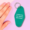 Clear Eyes, Full Hearts, Zero Fucks Motel Style Keychain In Green