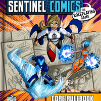 Sentinel Comics RPG: Core Rulebook