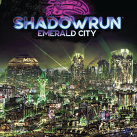 Shadowrun: 6th Edition - Emerald City