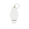 Fuck Yes You Glorious Bitch Motel Style Keychain in White