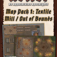 Savage Worlds: Holler - An Appalachian Apocalypse Map Pack 1: Textile Mill – Out of Bounds