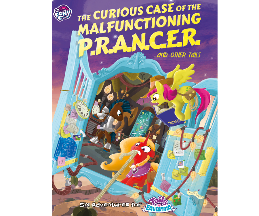 My Little Pony: Tales of Equestria - The Curious Case of the Malfunctioning P.R.A.N.C.E.R