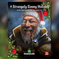 A Strangely Gooey Holiday: A Side Quest Adventure