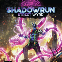 Shadowrun: Street Wyrd - Core Magic Rulebook