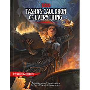 D&D:  Tasha's Cauldron of Everything