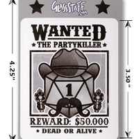 Sticker: Wanted Party Killer Waterproof Die Cut