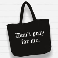 Witchwood Bags: Beach Bag / XL Tote Bag - "don't pray for me"