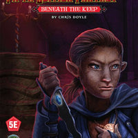 5E Fantasy #14: Beneath the Keep