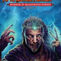 5E Fantasy #18: The Horror in the Blackwood Forest