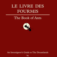 The Book of Ants (Trail of Cthulhu)