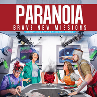 Paranoia - Brave New Missions