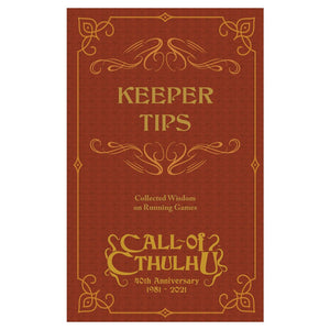 Call of Cthulhu: Keeper Tips Book - Collected Wisdom