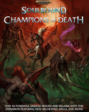 Warhammer Soulbound: Champions of Death