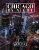 Chicago by Night (Vampire 5th Edition)