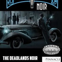 Deadlands Noir Companion