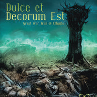 Dulce et Decorum Est (Trail of Cthulhu)