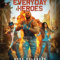 Everyday Heroes Core Rulebook