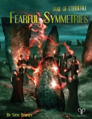 Fearful Symmetries (Trail of Cthulhu)