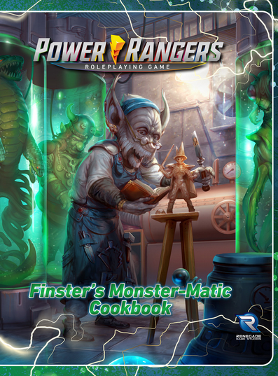 Finster's Monster-Matic Cookbook (Power Rangers Roleplaying Game)