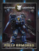 Fully Armored: The Battlelords Gear Manual