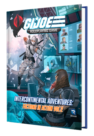 Intercontinental Adventures: Factions in Action Vol. 2 (G.I. Joe)