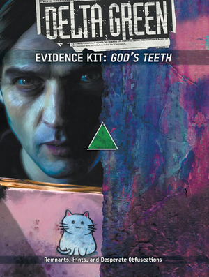 Delta Green Evidence Kit: God's Teeth