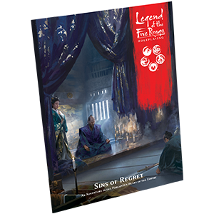 Legend of the Five Rings RPG: Sins of Regret