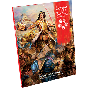 Legend of the Five Rings RPG: Fields of Victory